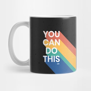 You Can Do This | Inspirational Quote #1 Mug